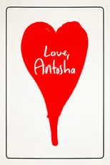 Poster de la película Love, Antosha - Películas hoy en TV