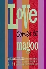 Póster de la película Love Comes to Magoo