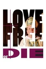 Poster de la película Love Free or Die - Películas hoy en TV