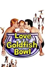 Portada de Love in a Goldfish Bowl