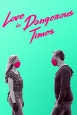 Poster de Love in Dangerous Times