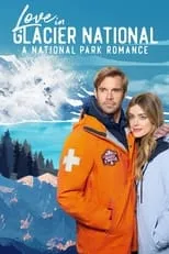 Portada de Love in Glacier National: A National Park Romance