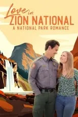 Poster de Love in Zion National: A National Park Romance