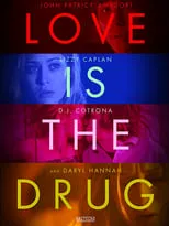 D.J. Cotrona interpreta a Lucas Mitchell en Love is the Drug