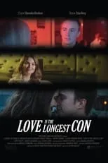 Película Love Is the Longest Con