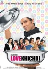 Póster de la película Love Khichdi