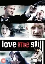 Poster de la película Love Me Still - Películas hoy en TV