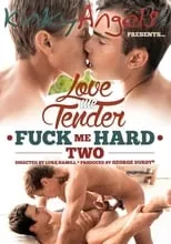 Poster de la película Love Me Tender, Fuck Me Hard 2 - Películas hoy en TV