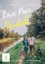 Película Love Pain Sevdah