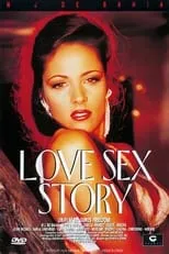 Película Love Sex Story