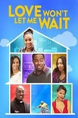 Poster de Love Won't Let Me Wait