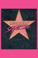 Póster de la película Lovedolls Superstar