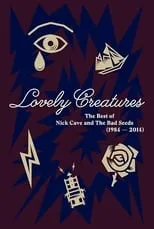 Poster de Lovely Creatures: The Best of Nick Cave & The Bad Seeds