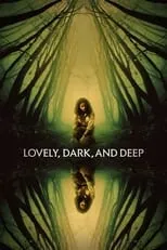 Lovely, Dark, and Deep portada