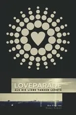 Poster de Loveparade - Als die Liebe tanzen lernte