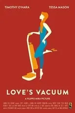 Película Love's Vacuum