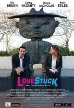 Película LoveStuck: The Improvised Feature Project