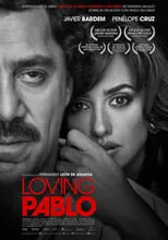 Poster de la película Loving Pablo - Películas hoy en TV