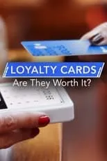 Alexis Conran es Self - Presenter en Loyalty Cards: Are They Worth It?