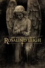 Poster de Última voluntad y testamento de Rosalind Leigh