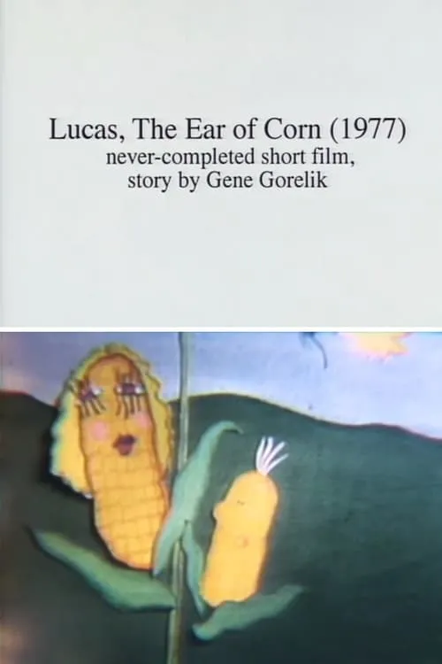 Bill Plympton es Lucas en Lucas, the Ear of Corn