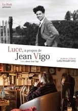 Película Luce, à propos de Jean Vigo