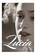 Poster de la película Lucia - Películas hoy en TV