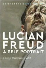 Película Lucian Freud: un autoretrato