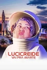 Poster de Lucicreide Vai pra Marte