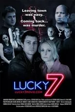 Philippe Buckland interpreta a Lucky 7 en Lucky 7