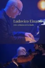 Ludovico Einaudi es  en Ludovico Einaudi - Live @Maison de la Radio