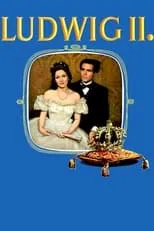 Película Ludwig II: Glanz und Ende eines Königs