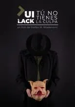 Película Lui Lack, tú no tienes la culpa