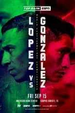 Película Luis Alberto Lopez vs. Joet Gonzalez