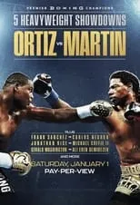 Película Luis Ortiz vs. Charles Martin