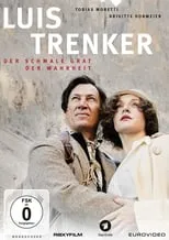 Poster de la película Luis Trenker - Der schmale Grat der Wahrheit - Películas hoy en TV