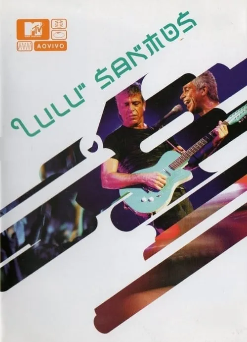 Póster de la película Lulu Santos - MTV ao Vivo