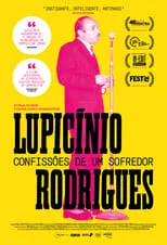 Poster de Lupicínio Rodrigues: Confissões de um Sofredor