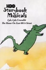 Portada de Lyle, Lyle Crocodile: The Musical - The House on East 88th Street