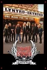 Poster de la película Lynyrd Skynyrd: One More For The Fans - Películas hoy en TV