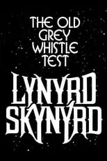 Ronnie Van Zant es Himself en Lynyrd Skynyrd: The Old Grey Whistle Test