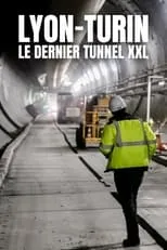 David Demiere es Self - Conveyor team leader en Lyon-Turin : Le Dernier Tunnel XXL