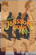 Película Lysande Jönssonligan - 40 år