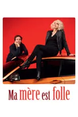 Poster de la película Ma mère est folle - Películas hoy en TV