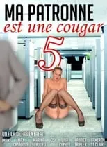 Película Ma patronne est une cougar 5