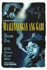 Película Maalinsangan ang Gabi