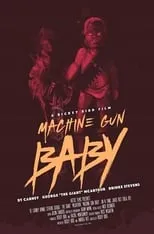 Película Machine Gun Baby