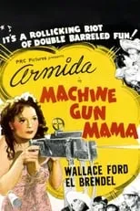 Ariel Heath es The Blonde en Machine Gun Mama