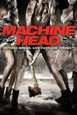 Shelley Bennett interpreta a Jordan en Machine Head