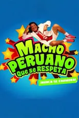 Película Macho Peruano que se Respeta